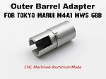 點一下即可放大預覽 -- 楓葉精密 Tokyo Marui M4A1 MWS GBB CNC鋁合金外管轉接座