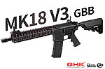 點一下即可放大預覽 -- 預購！GHK MK18 V3 瓦斯槍，GBB步槍，Colt、Daniel Defense原廠雙授權，AR M4 長槍 CQBR 美國海軍